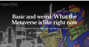 Basic and weird: What the Metaverse is like right now