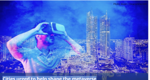 Cities urged to help shape the metaverse
